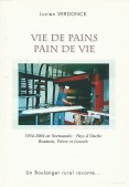 1934 - 2004 en Normandie : Pays d'Ouche Roumois, Vièvre et Lieuvin