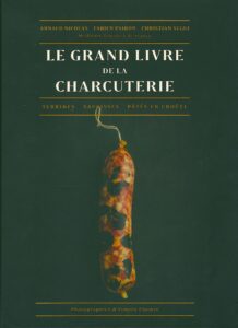 LE GRAND LIVRE DE LA CHARCUTERIE  【仏語】専門料理